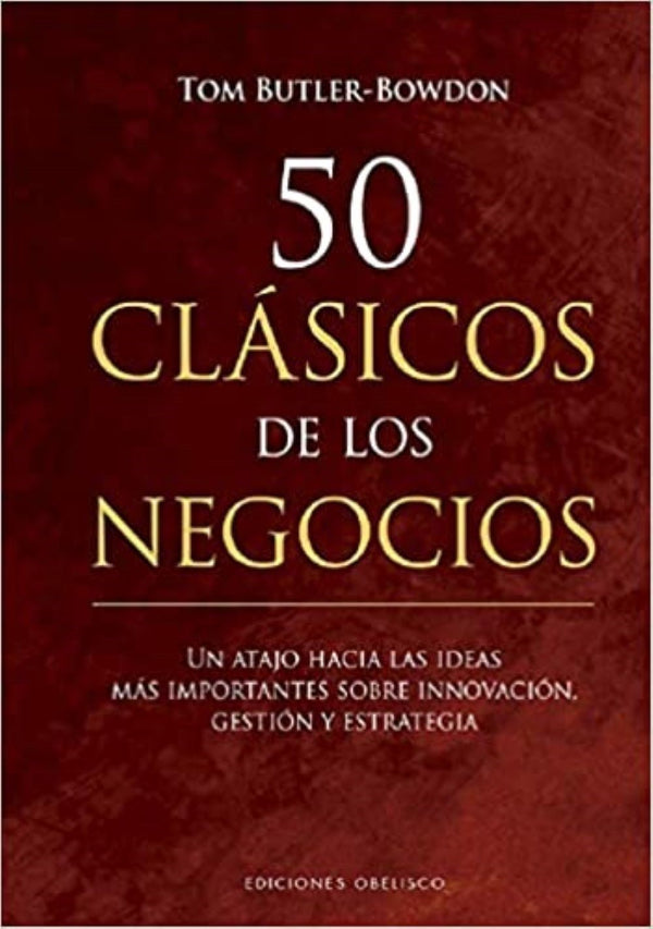 50 CLASICOS DE LOS NEGOCIOS