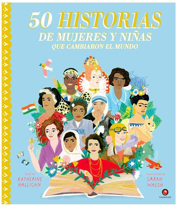 50 HISTORIAS DE MUJERES Y NIÑAS QUE CAMBIARON EL MUNDO
