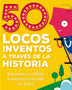 50 LOCOS INVENTOS A TRAVES DE LA HISTORIA