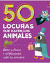 50 LOCURAS QUE HACEN LOS ANIMALES