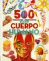 500 preguntas y respuestas - SOBRE EL CUERPO HUMANO