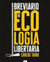 BREVIARIO DE ECOLOGIA LIBERTARIA