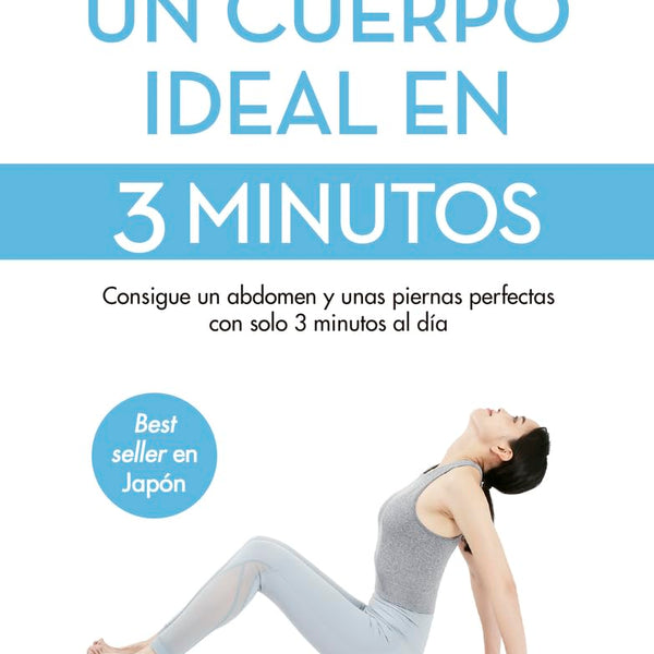 UN CUERPO IDEAL EN 3 MINUTOS