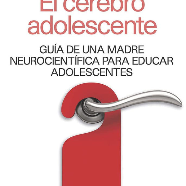 EL CEREBRO ADOLESCENTE