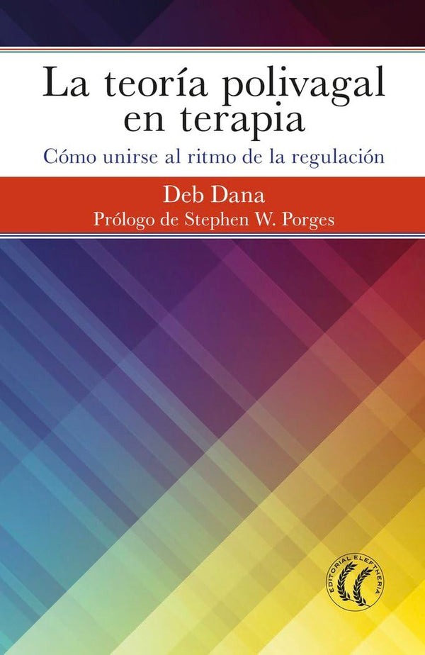 LA TEORIA POLIVAGAL EN TERAPIA