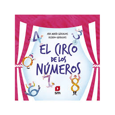 EL CIRCO DE LOS NUMEROS - 2DA EDICION