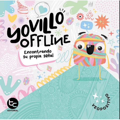 YOVILLO OFFINE. ENCONTRANDO SU PROPIA SEÑAL