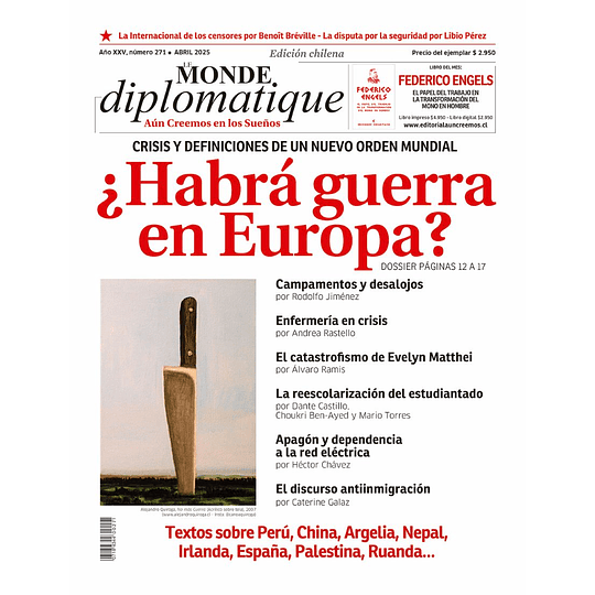 LE MONDE DIPLOMATIQUE 271 (ABRIL 2025)