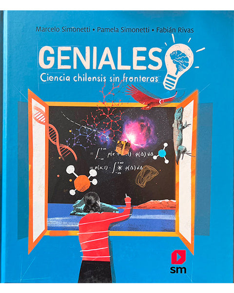 GENIOS DE LA CIENCIA EN CHILE