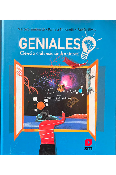 GENIOS DE LA CIENCIA EN CHILE