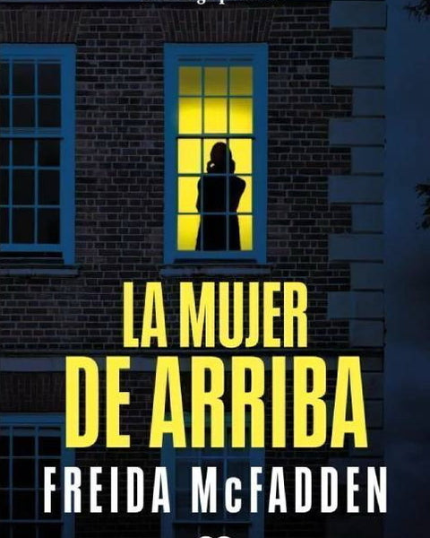 LA MUJER DE ARRIBA NUEVA EDICIÓN