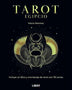 TAROT EGIPCIO: Incluye un Libro y una Baraja de Tarot con 78 Cartas