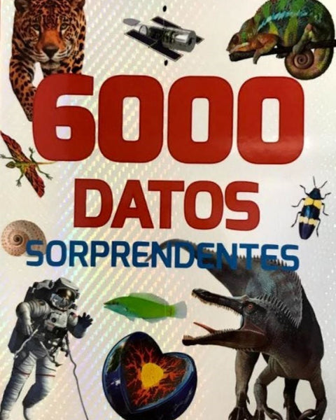 6000 DATOS SORPRENDENTES