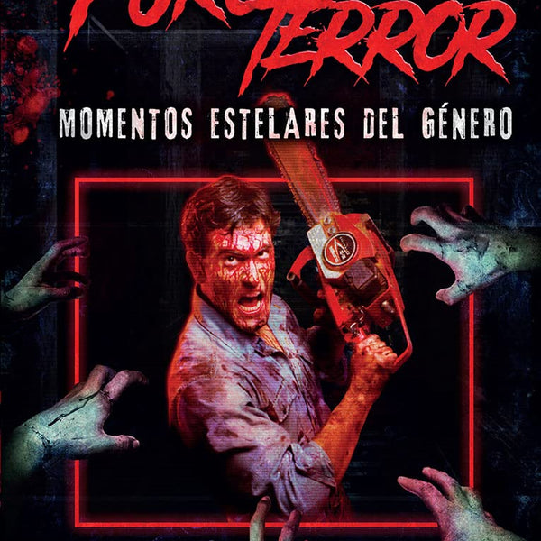 PURO TERROR MOMENTOS ESTELARES DEL GENERO