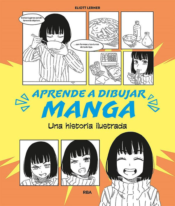APRENDER A DIBUJAR MANGA UNA HISTORIA ILUSTRADA