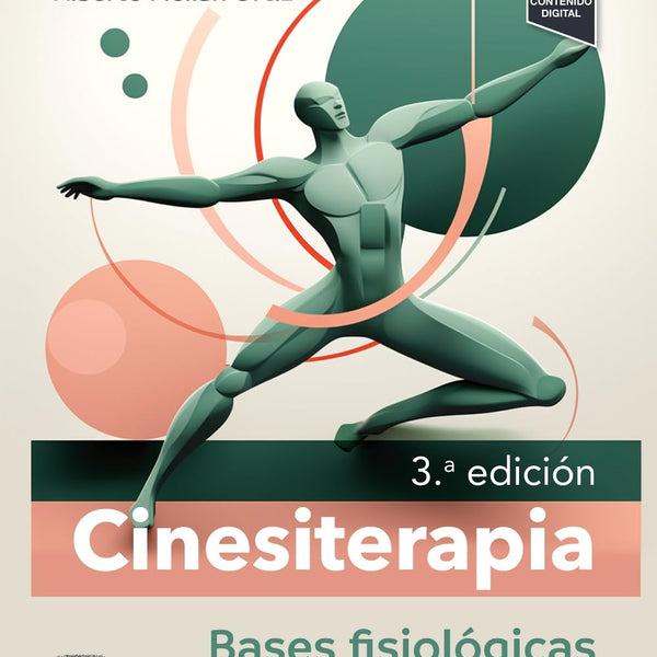 CINESITERAPIA. BASES FISIOLOGICAS Y APLICACION PRACTICA 3ª EDICIÓN