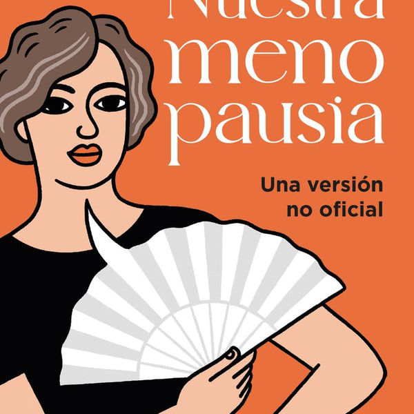 NUESTRA MENOPAUSIA