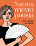 NUESTRA MENOPAUSIA