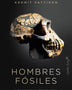 HOMBRES FOSILES