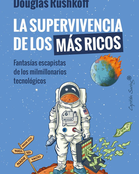 LA SUPERVIVENCIA DE LOS MÁS RICOS