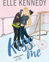 KISS ME 3 - INMUNE A TI
