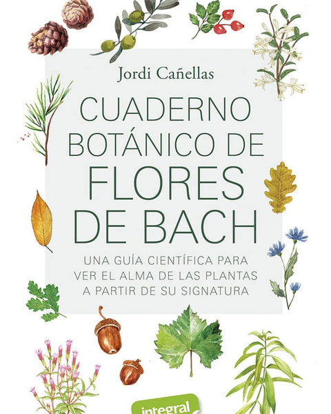 CUADERNO BOTANICO DE FLORES DE BACH