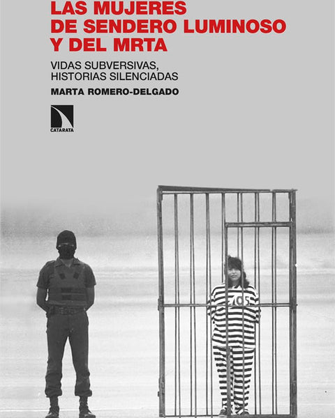 MUJERES DE SENDERO LUMINOSO Y DEL MRTA