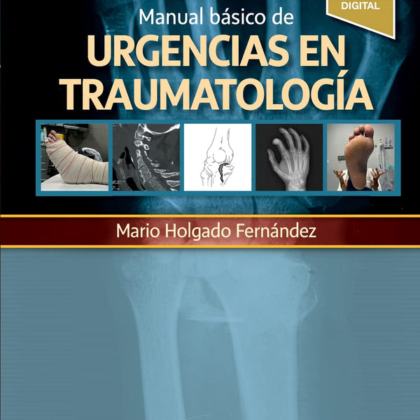 MANUAL BÁSICO DE URGENCIAS EN TRAUMATOLOGIA