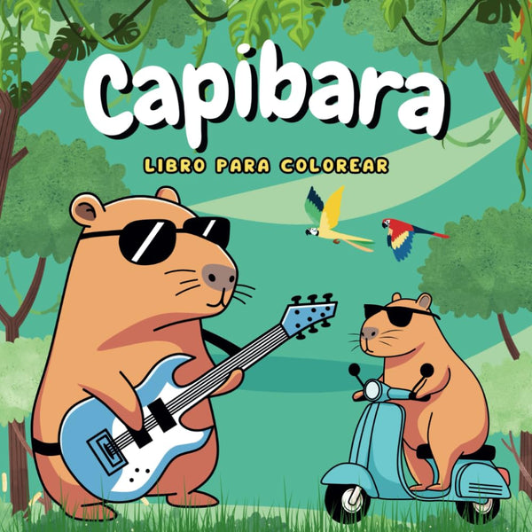 MI GRAN LIBRO PARA COLOREAR CAPIBARAS