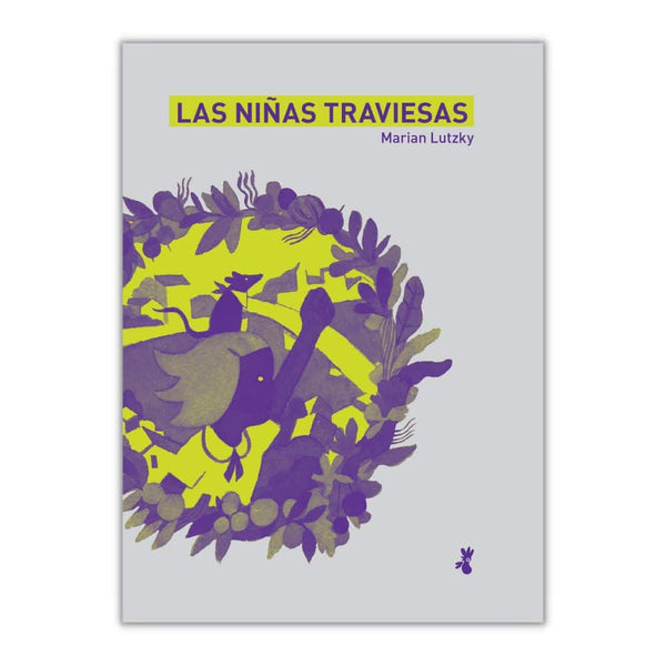 LAS NIÑAS TRAVIESAS