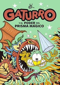 GATURRO 9. GATURRO Y EL PODER DEL PRISMA