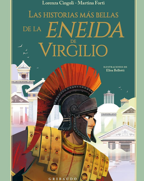 LAS HISTORIAS MAS BELLAS DE LA ENEIDA DE VIRGILIO