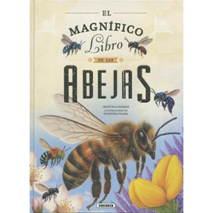 EL MAGNFICO LIBRO DE LAS ABEJAS - TD (SUSAETA EDICIONES)