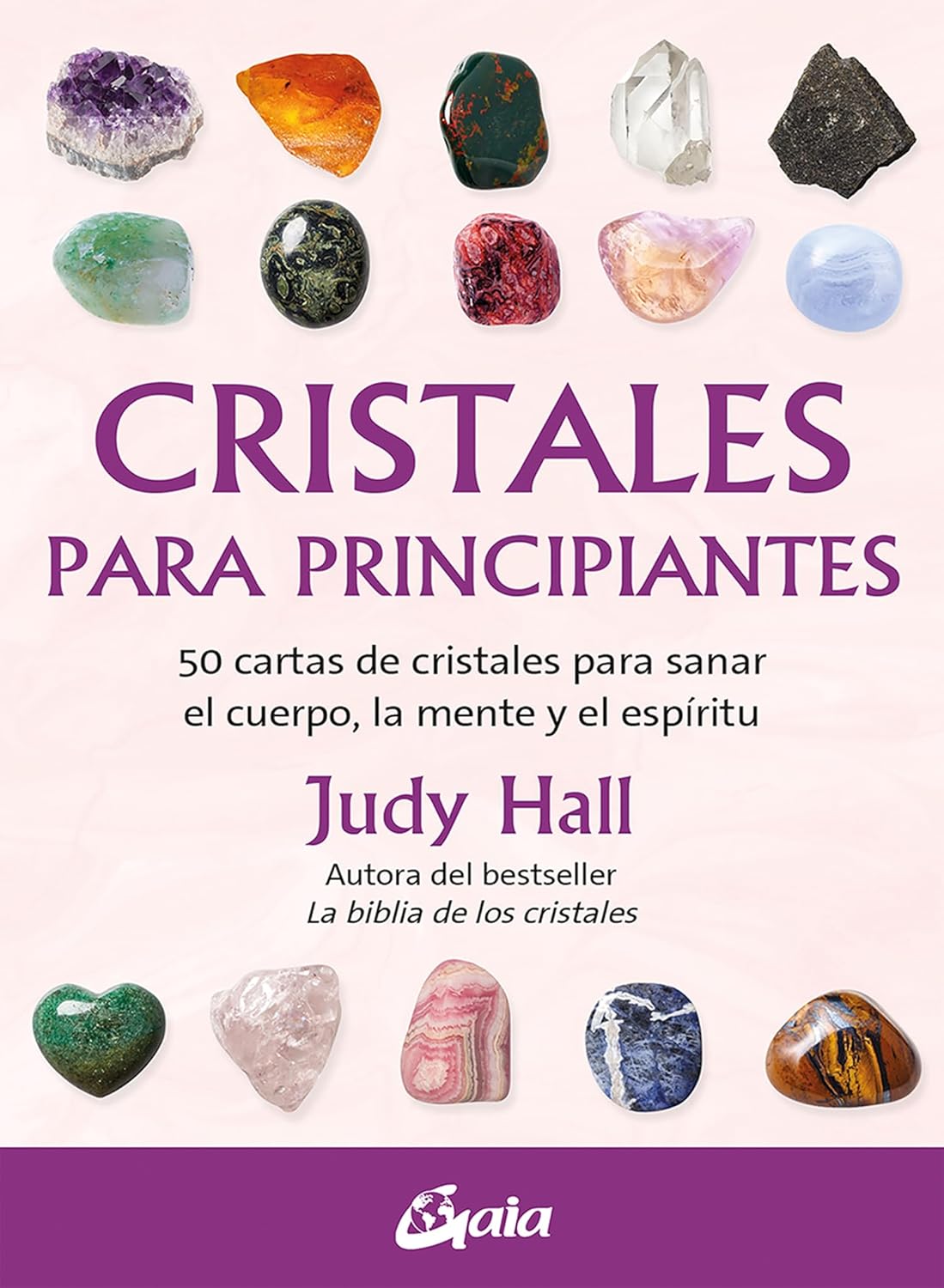 CRISTALES PARA PRINCIPIANTES (LIBRO Y 50 CARTAS)