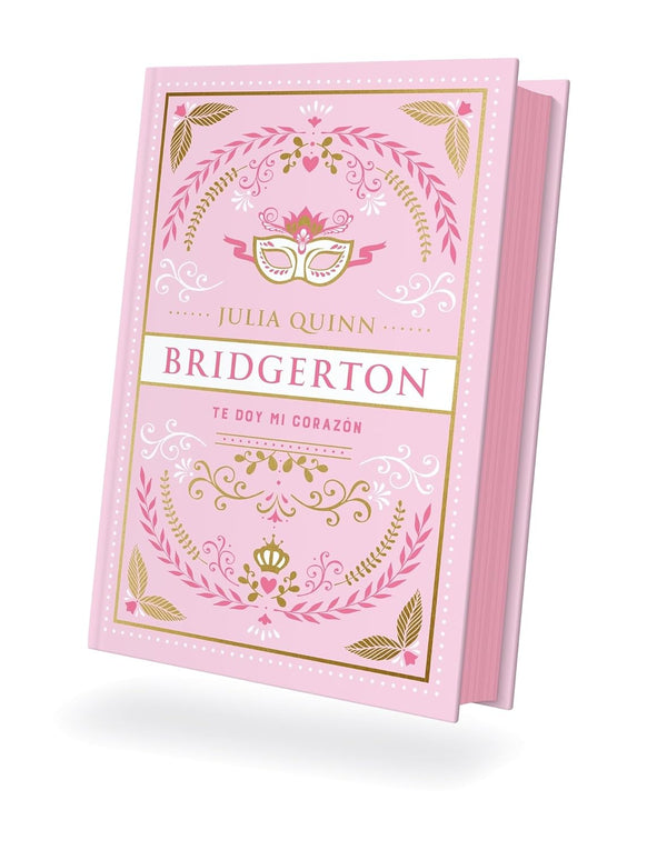 TE DOY MI CORAZON (BRIDGERTON 3) EDICIÓN ESPECIAL