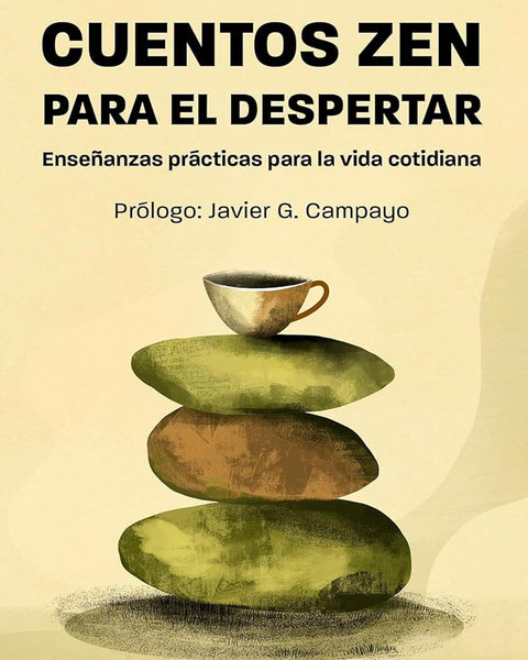 CUENTOS ZEN PARA EL DESPERTAR