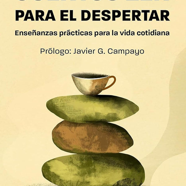 CUENTOS ZEN PARA EL DESPERTAR