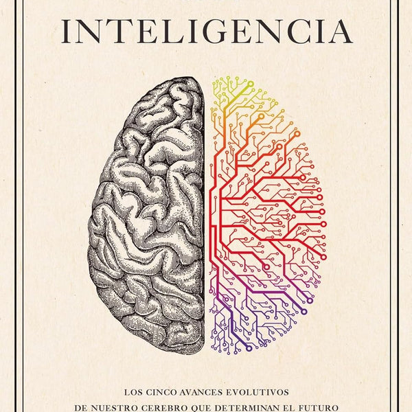 UNA HISTORIA DE LA INTELIGENCIA