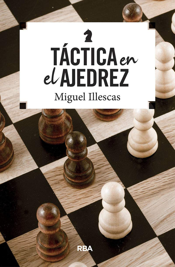 TACTICA EN EL AJEDRES