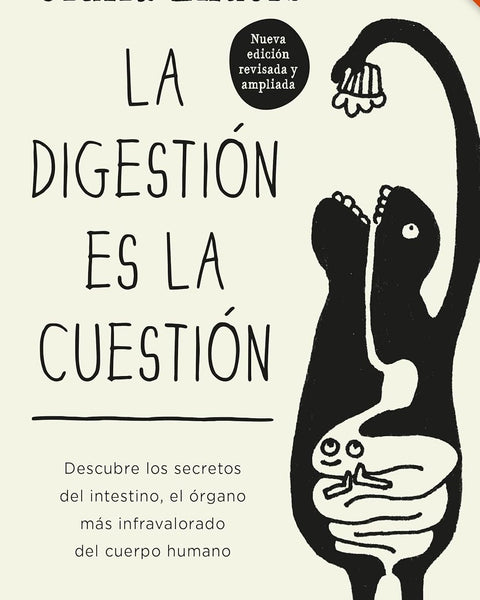 LA DIGESTION ES LA CUESTION ED. REVISADA