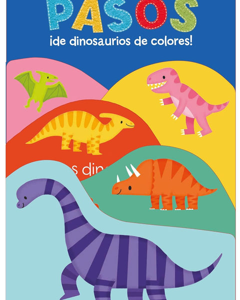 PASOS ¡DE DINOSAURIOS DE COLORES!