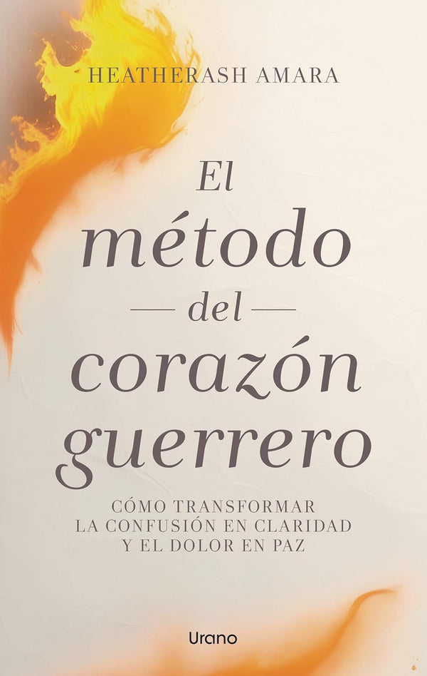 EL MÉTODO DEL CORAZON GUERRERO