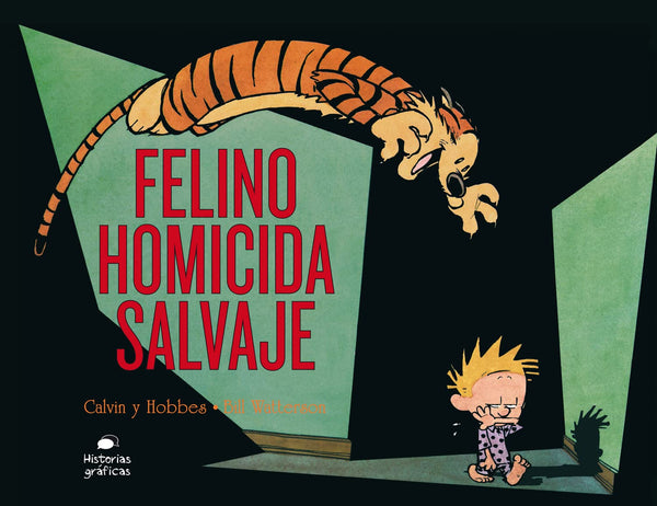 CALVIN Y HOBBES 9.FELINO HOMICIDA SALVAJE