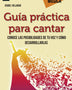 GUIA PRACTICA PARA CANTAR