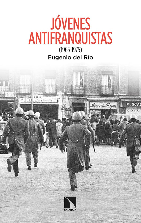 JOVENES ANTIFRANQUISTAS 1965 1975
