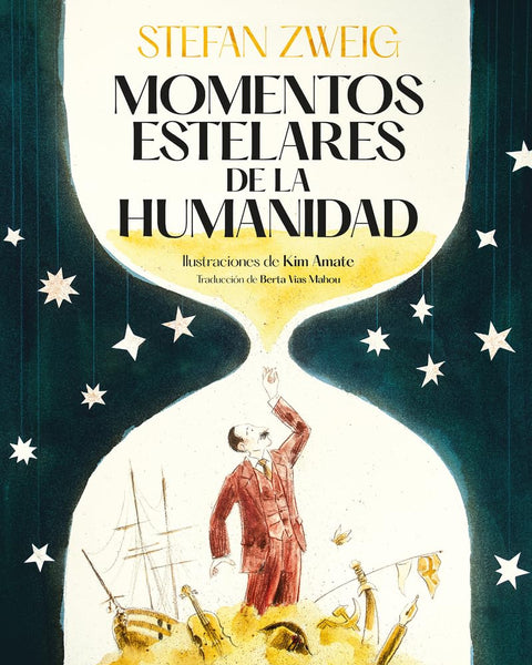 MOMENTOS ESTELARES DE LA HUMANIDAD