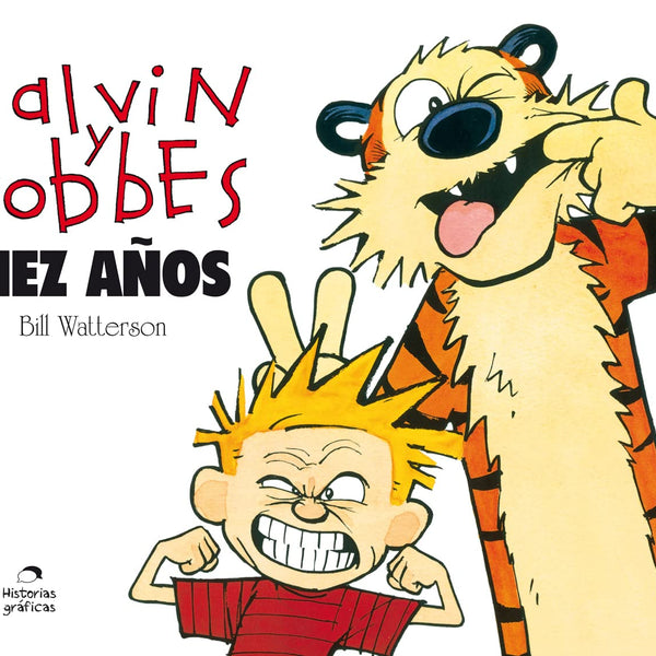 CALVIN Y HOBBES. DIEZ AÑOS