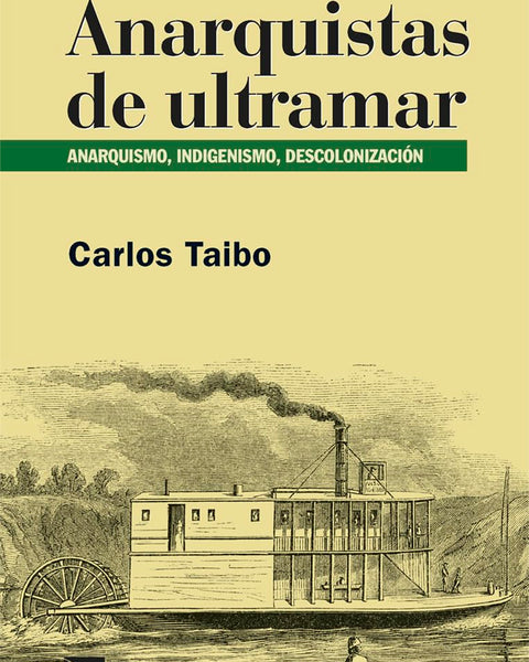 ANARQUISTAS DE ULTRAMAR