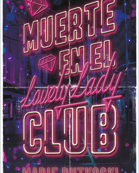 MUERTE EN EL LOVELY LADY CLUB