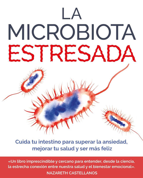 LA MICROBIOTA ESTRESADA